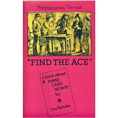 Find the Ace - a Book about 3 Card Monte by L. Behnke — D. Robbins ...