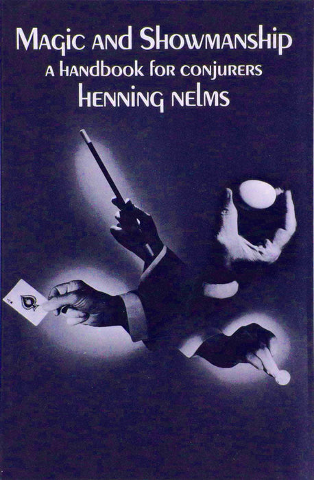 Magic and Showmanship by H. Nelms
