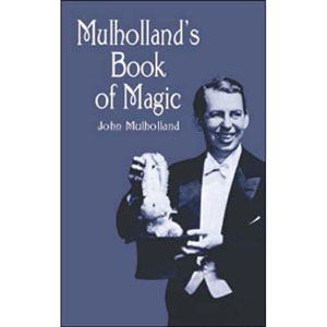 Mulholland's Book of Magic by John Mullholland