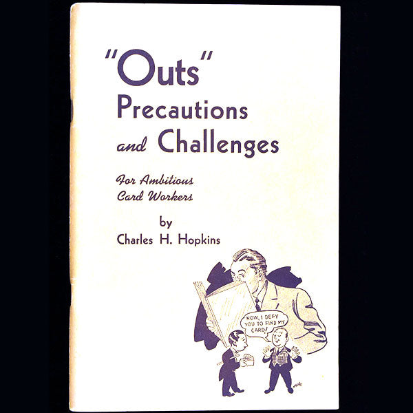 Outs: Precautions and Challenges for Ambitious Card Workers by Charles Hopkins