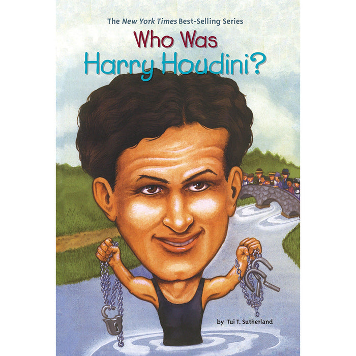 Who Was Harry Houdini? by Tui T. Sutherland