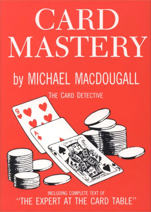 Card Mastery by MacDougall and Expert at the Card Table by Erdnase