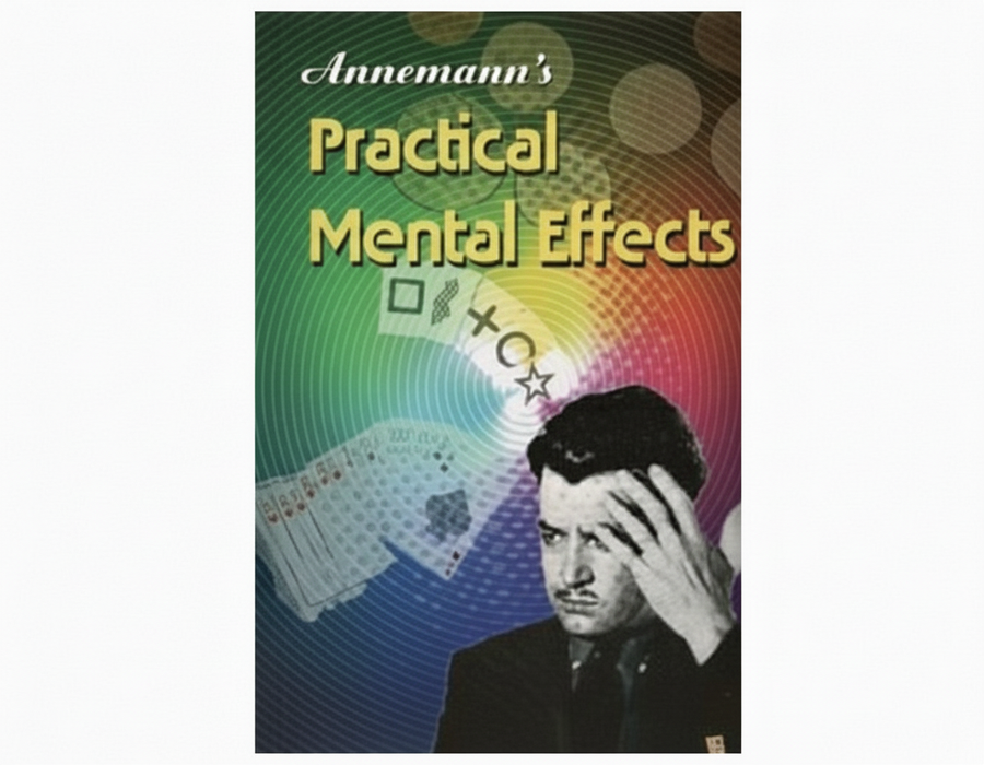 Practical Mental Effects by Annemann