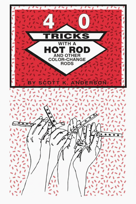 Enhanced cover image for 40 Tricks with a Hot Rod by S. Anderson