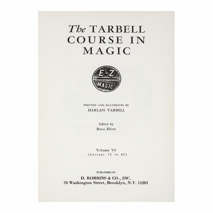 Tarbell Course in Magic - Vol. 6 (Lessons 72-83)