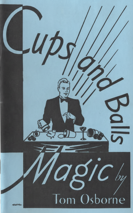 Cups and Balls Magic by T. Osborne