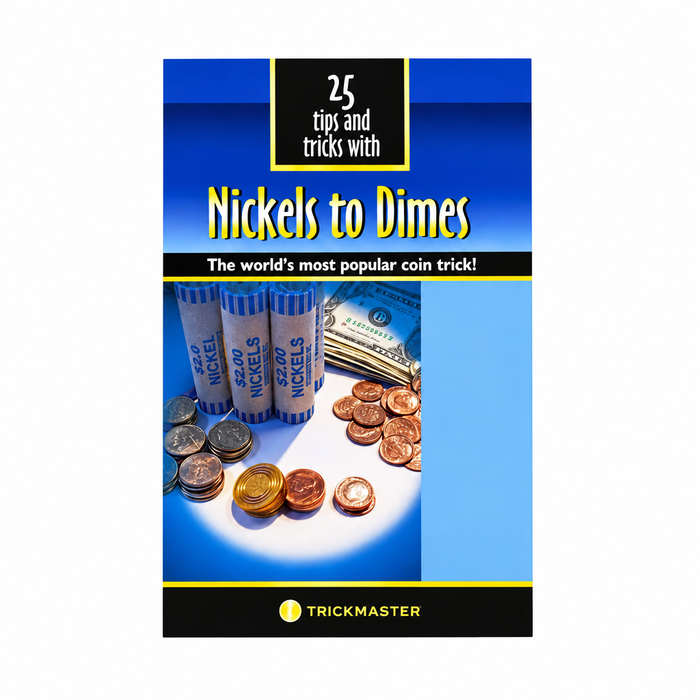Nickels to Dimes 25 Tricks Booklet (TM)
