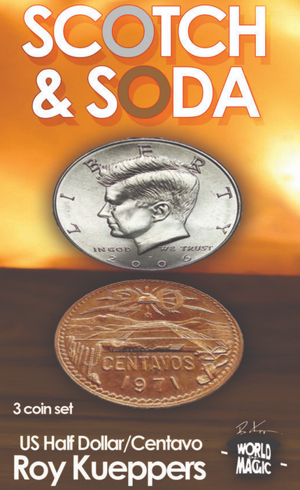 Scotch and Soda with English Penny and Kennedy Half (Roy Kueppers)