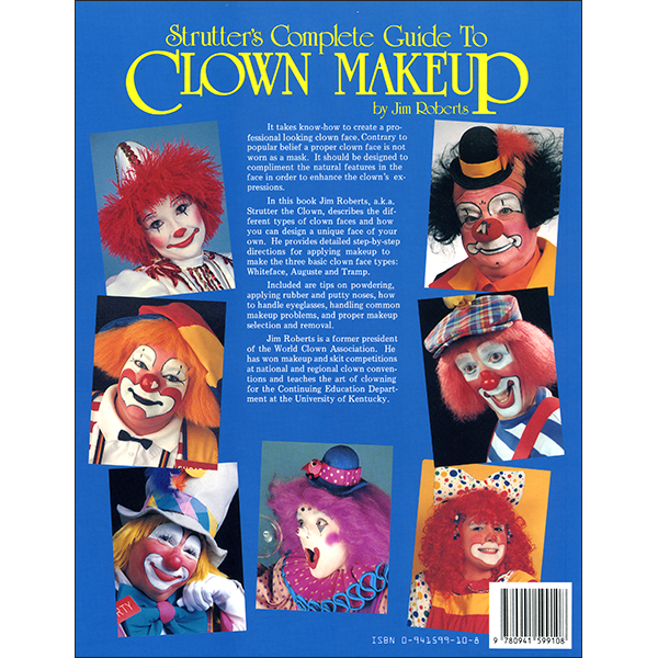 Strutters Complete Guide to Clown Makeup by J. Roberts
